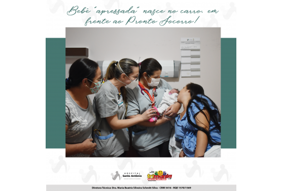 Bebê “apressada” nasce no carro, em frente ao Pronto Socorro do HSA