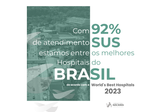 Com 92% de atendimento SUS, o Hospital Santo Antônio figura entre os melhores hospitais do Brasil